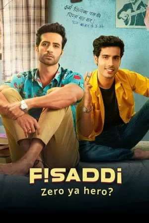 Fisaddi (2024) Season 1 Hindi Complete AMZN WEB Series 480p | 720p | 1080p WEB-DL