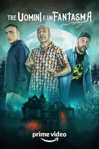 Three Man And A Ghost (2022) WEB-DL Dual Audio {Hindi-Italian}