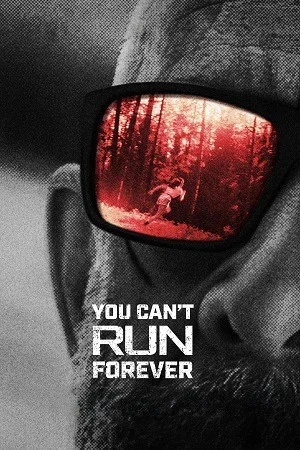 You Can’t Run Forever (2024) BluRay Dual Audio {Hindi-English}
