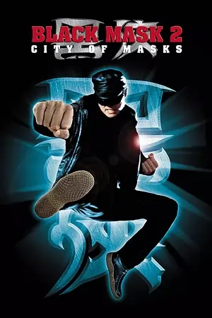 Black Mask 2: City of Masks (2001) Multi Audio BluRay 480p | 720p | 1080p