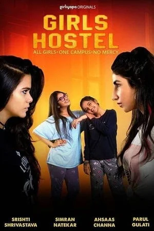 Girls Hostel (2018) Season 1 Hindi Complete SonyLiv Originals WEB Series 480p | 720p