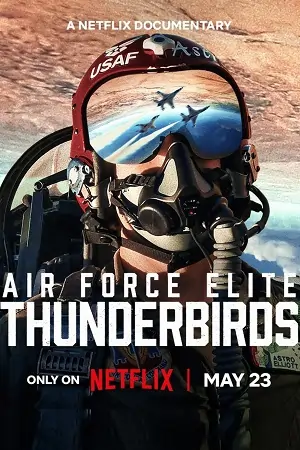 Air Force Elite: Thunderbirds (2025) WEB-DL Dual Audio {Hindi-English} 480p | 720p | 1080p