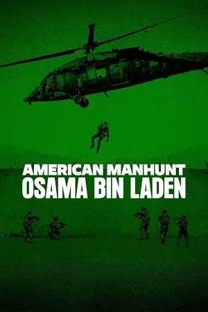 American Manhunt: Osama bin Laden (Season 1) Dual Audio {Hindi-English} Series 720p | 1080p