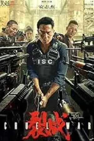 Cruel War (2024) WEB-DL Dual Audio {Hindi-Chinese} 480p | 720p | 1080p