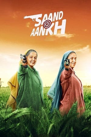 Saand Ki Aankh (2019) WEB-DL {Hindi DD5.1} Full Movie