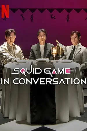 Squid Game in Conversation (2025) Multi Audio (Hindi-English-Korean) 480p | 720p | 1080p