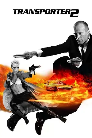 Transporter 2 (2005) Blu-Ray Dual Audio {Hindi-English} 480p | 720p | 1080p