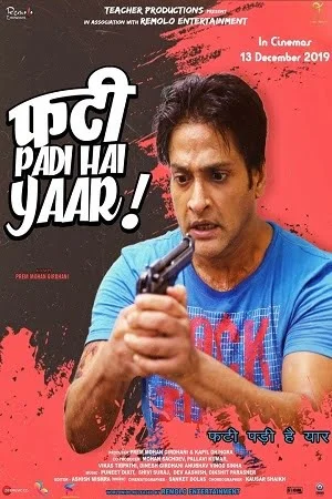 Phati Padi Hai Yaar (2019) Hindi Full Movie WEB-DL