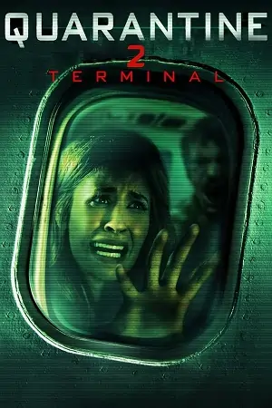 Quarantine 2: Terminal (2011) WEB-DL Dual Audio {Hindi-English} 480p | 720p | 1080p