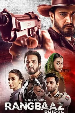 Rangbaaz Phirse (2019) Season 2 Hindi Web Series 480p | 720p | 1080p