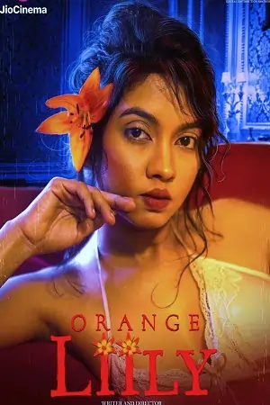 Orange Lilly – JC WEB-DL (2023) Hindi Full Movie 480p | 720p | 1080p