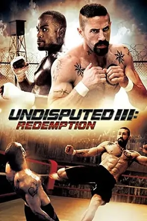 Undisputed 3: Redemption (2010) Dual Audio [Hindi + English] WeB-DL 480p | 720p | 1080p