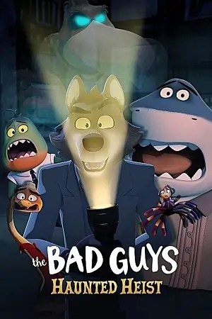The Bad Guys: Haunted Heist (2024) WEB-DL Dual Audio {Hindi-English} 720p | 1080p