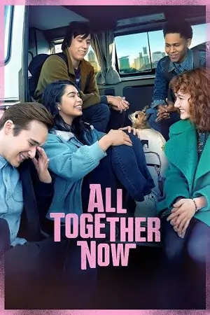 All Together Now (2020) Dual Audio {Hindi-English} WEB-DL
