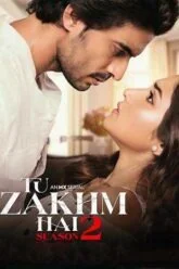 Tu Zakhm Hai (Season 2) Hindi MXPlayer Complete Web Series 480p | 720p | 1080p