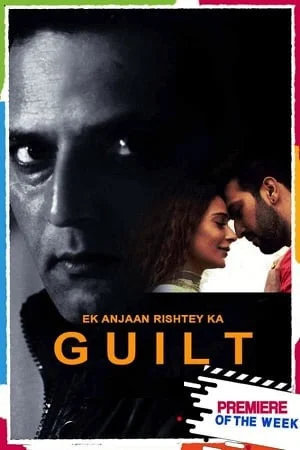 Ek Anjaan Rishtey Ka Guilt (2021) Hindi Full Movie