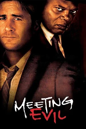 Meeting Evil (2012) Blu-Ray Dual Audio {Hindi-English} 480p | 720p | 1080p