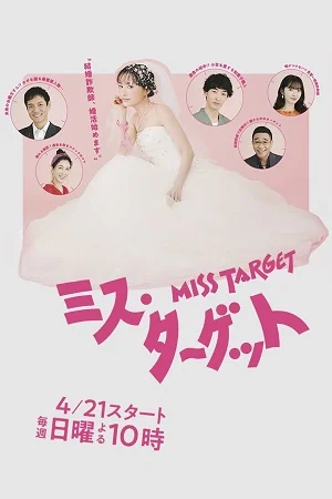 Miss Target (Season 1) [S01 E07 Added] Hindi Dubbed Series 480p | 720p | 1080p