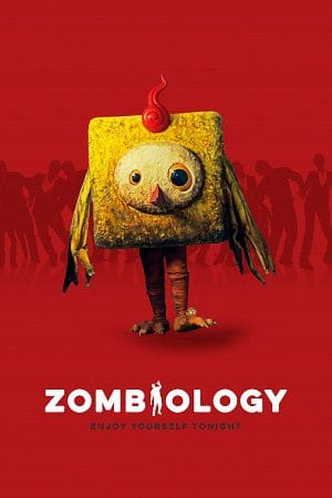 Zombiology: Enjoy Yourself Tonight (2017) BluRay Dual Audio {Hindi-Chinese} 480p | 720p | 1080p