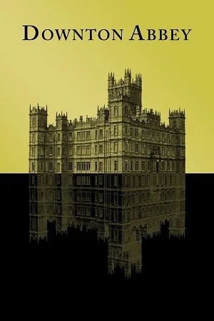 Downton Abbey (2019) Blu-Ray Dual Audio {Hindi-English} 480p | 720p | 1080p