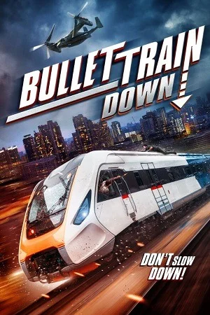 Bullet Train Down (2022) WEB-DL Dual Audio {Hindi-English}
