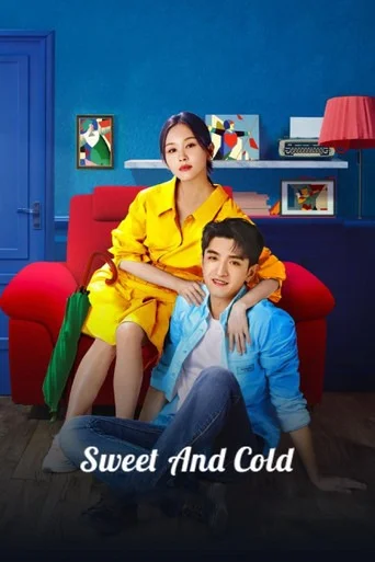 Sweet and Cold (2023) Season 1 [Hindi ORG. Dubbed] C-Drama WEB Series 720p | 1080p