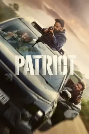 Patriot (2026) Dual Audio WeB-DL [Hindi + Malayalam] 480p | 720p | 1080p