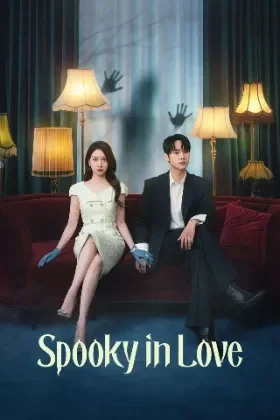 Spooky in Love (2026) Season 1 [S01 Ep12 Added] WEB-DL Multi Audio [Hindi ORG. + English + Korean]  Complete K-Drama WEB Series