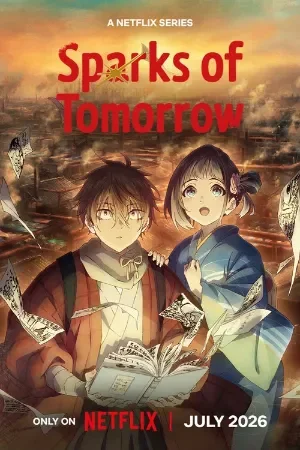 Sparks of Tomorrow (Season 1) [S01 E09 Added] {Hindi-English-Japanese} Anime Series