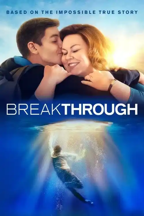 Breakthrough (2019) Dual Audio {Hindi-English} BluRay 480p | 720p | 1080p