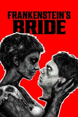 Frankenstein’s Bride (2026) WEB-DL Dual Audio [Hindi ORG. + English] Movie 480p | 720p | 1080p