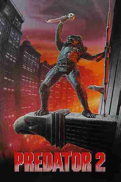Predator 2 (1990) BluRay Dual Audio [Hindi ORG. + English] Full Movie 480p | 720p | 1080p | 4K