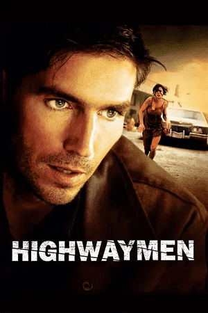Highwaymen (2004) BluRay Dual Audio {Hindi-English}
