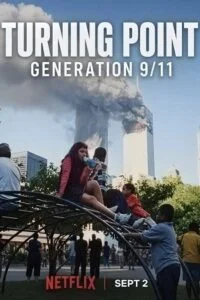 Turning Point: Generation 9/11 (2026) Dual Audio {Hindi-English} NF WEB-DL