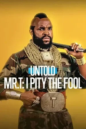 Untold: Mr. T: I Pity the Fool (2026) WEB-DL Dual Audio {Hindi-English} 720p | 1080p